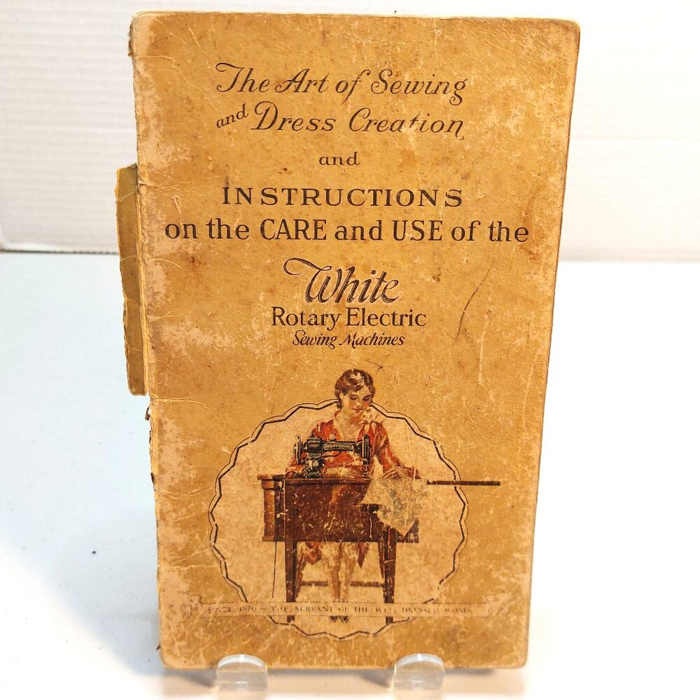 Vtg 1930 The Art of Sewing and Dress Creation and Instructions Booklet